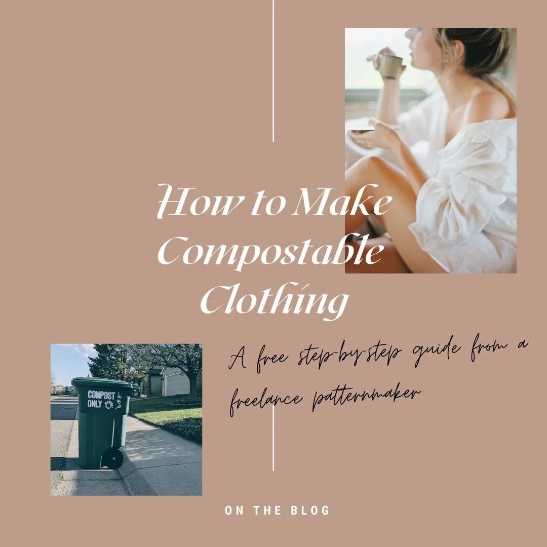 How to make compostable clothing — Eco Patternmaker: Lizzy Chitamitre