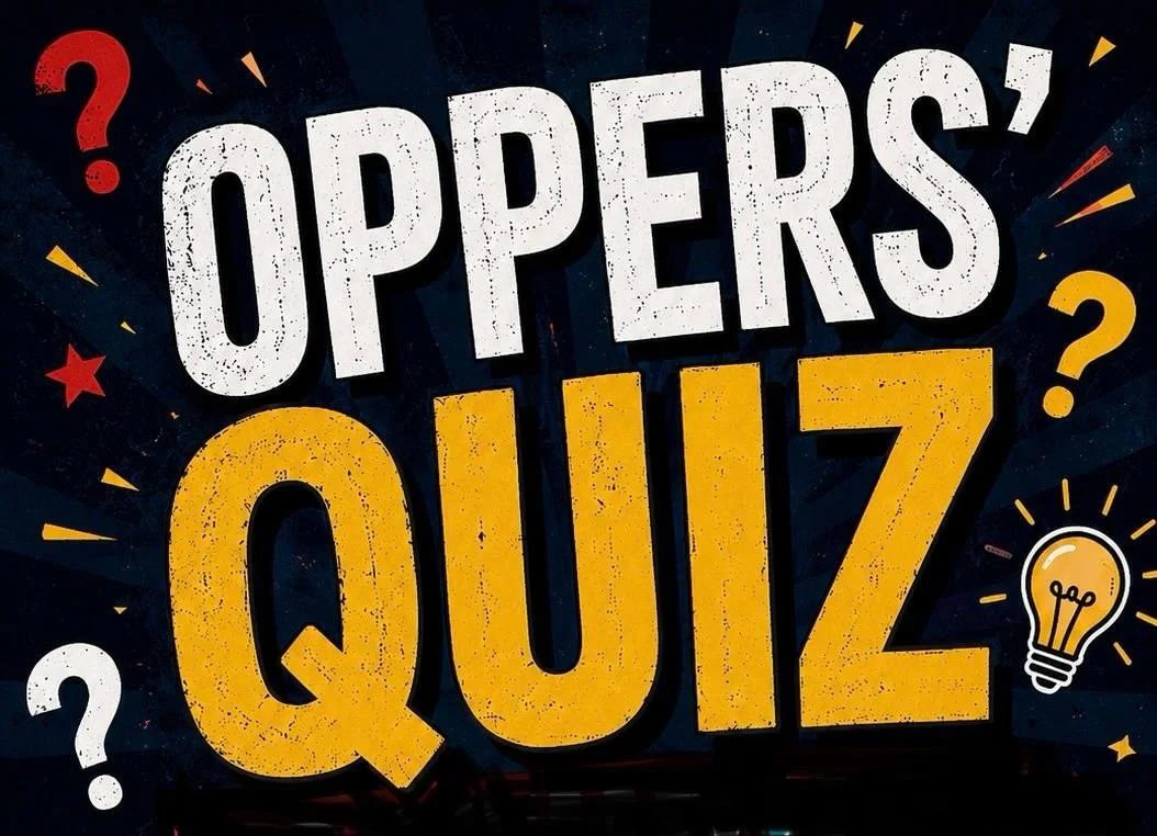 Oppers’ Quiz! 