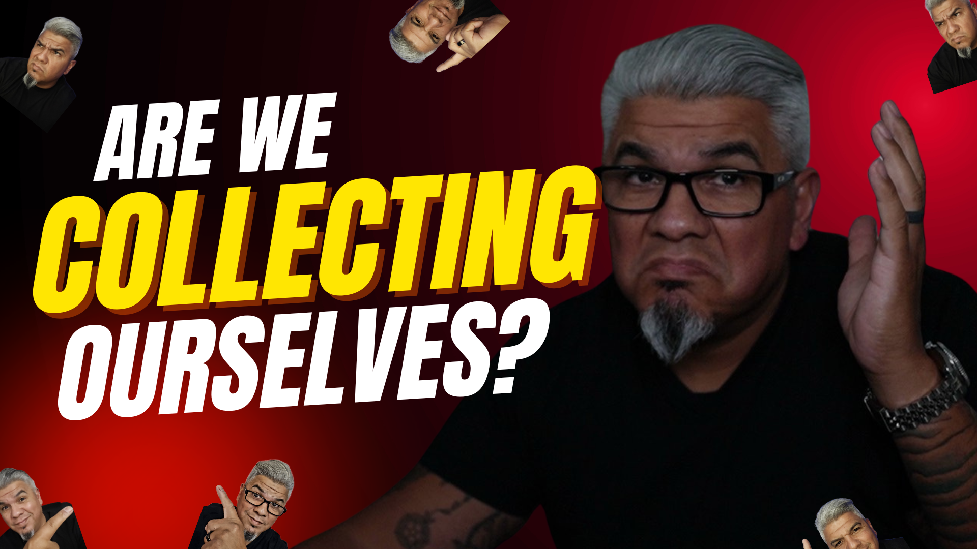 Are We Collecting Ourselves?