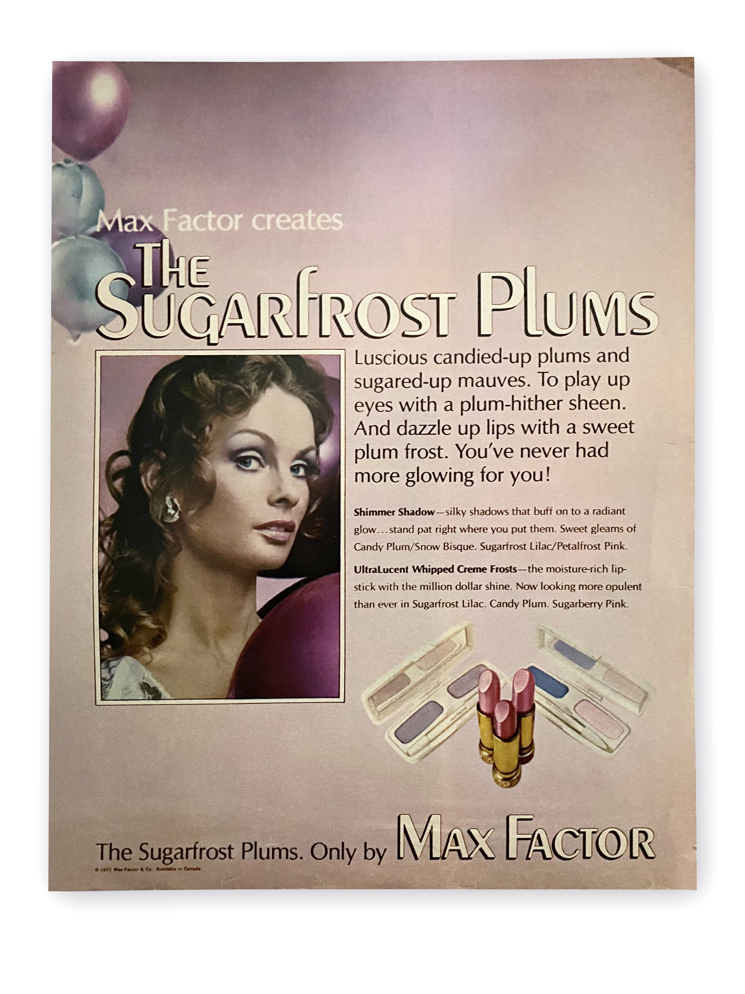 Max Factor creates the Sugarfrost Plums.