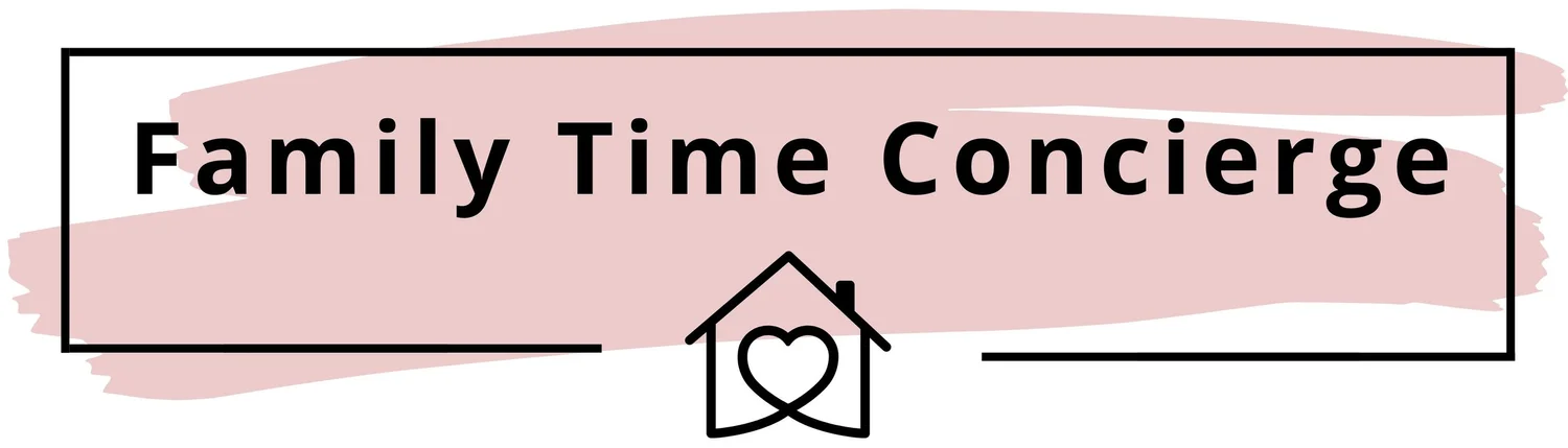    Family Time Concierge