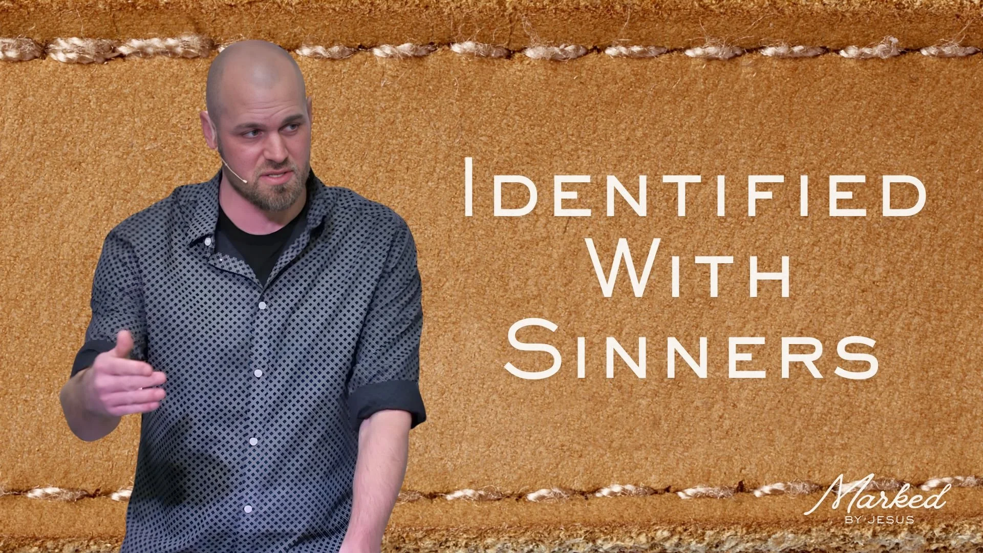 Identified With sinners