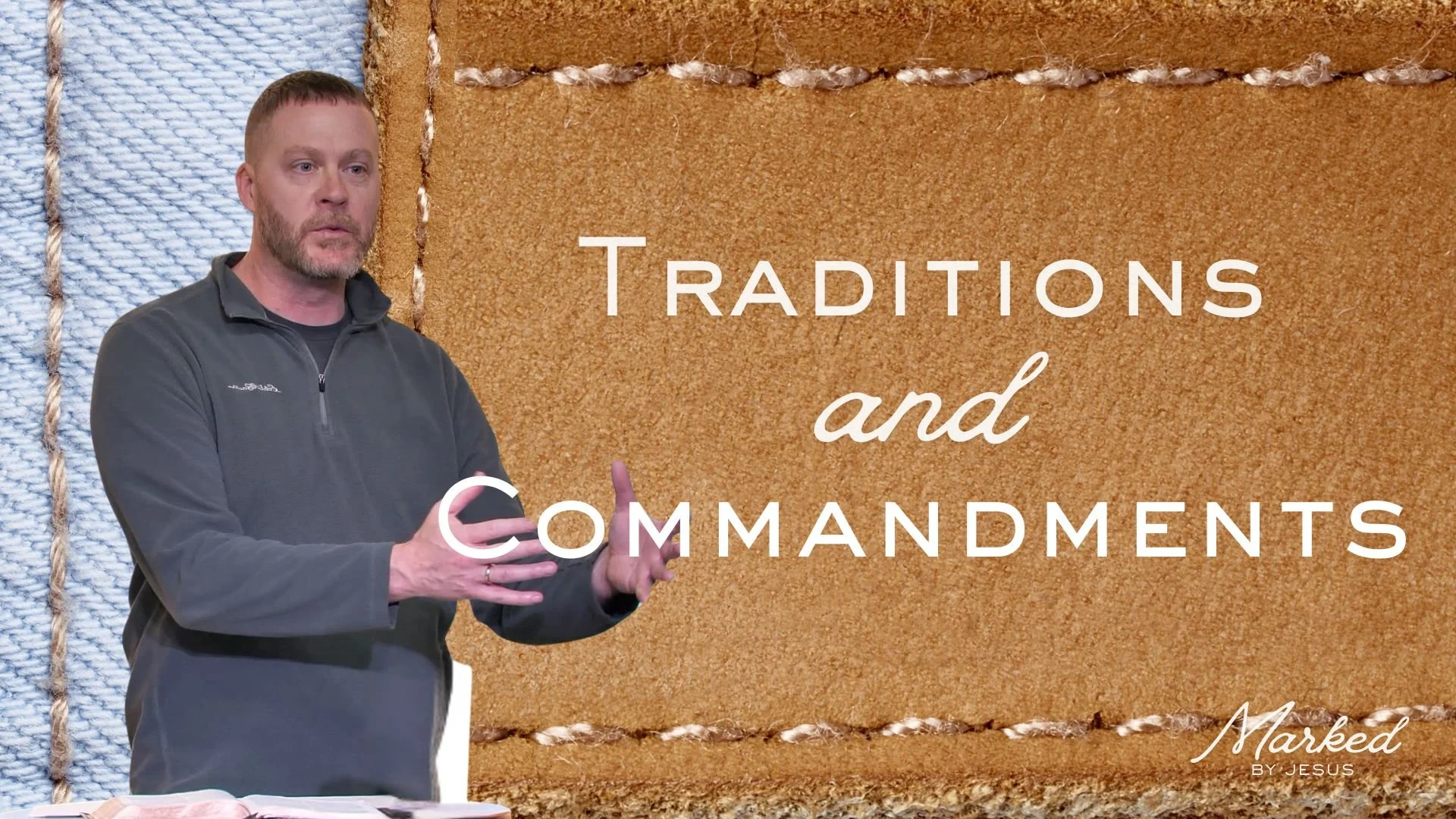 Traditions and Commandments