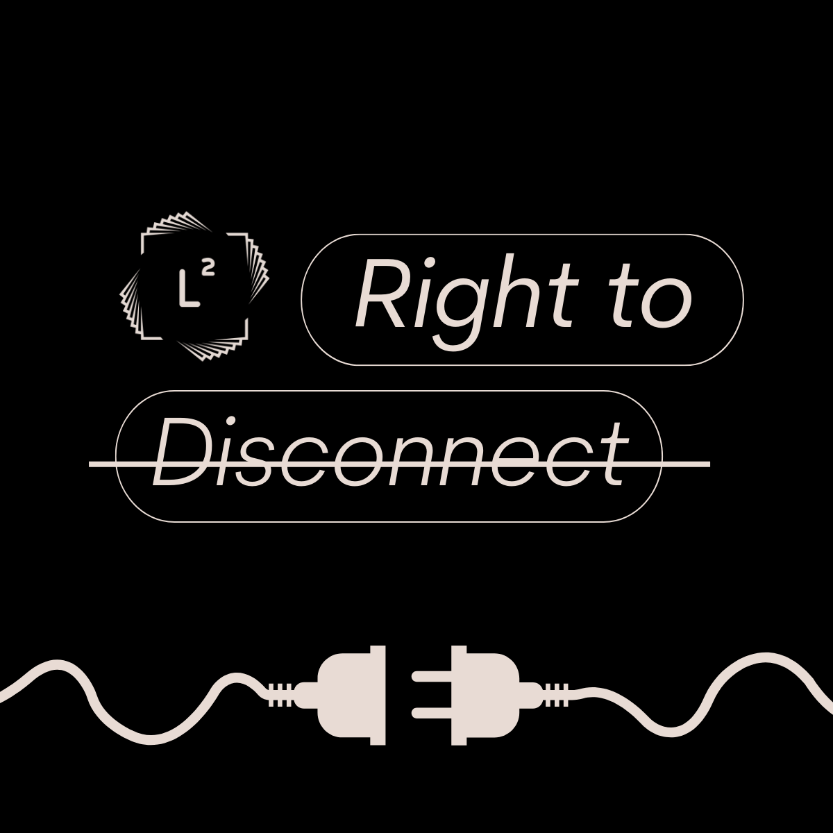 The Right to Disconnect: Policy Template 