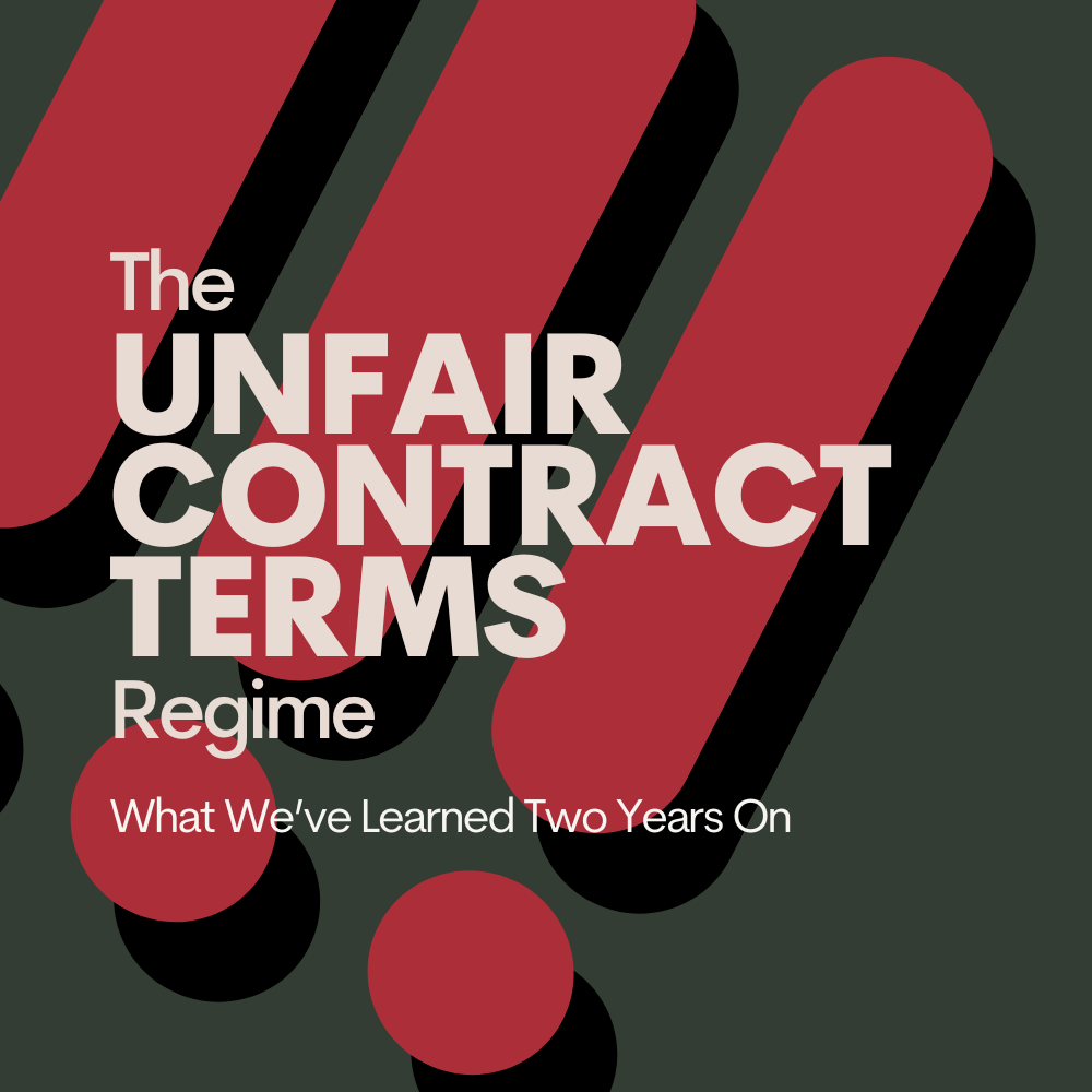 The Unfair Contract Terms Regime // What We’ve Learned Two Years On