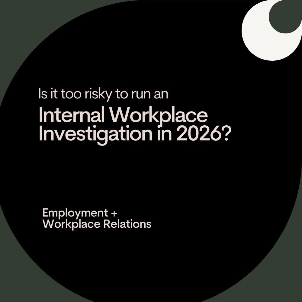 Is it too risky to run an internal workplace investigation in 2026?