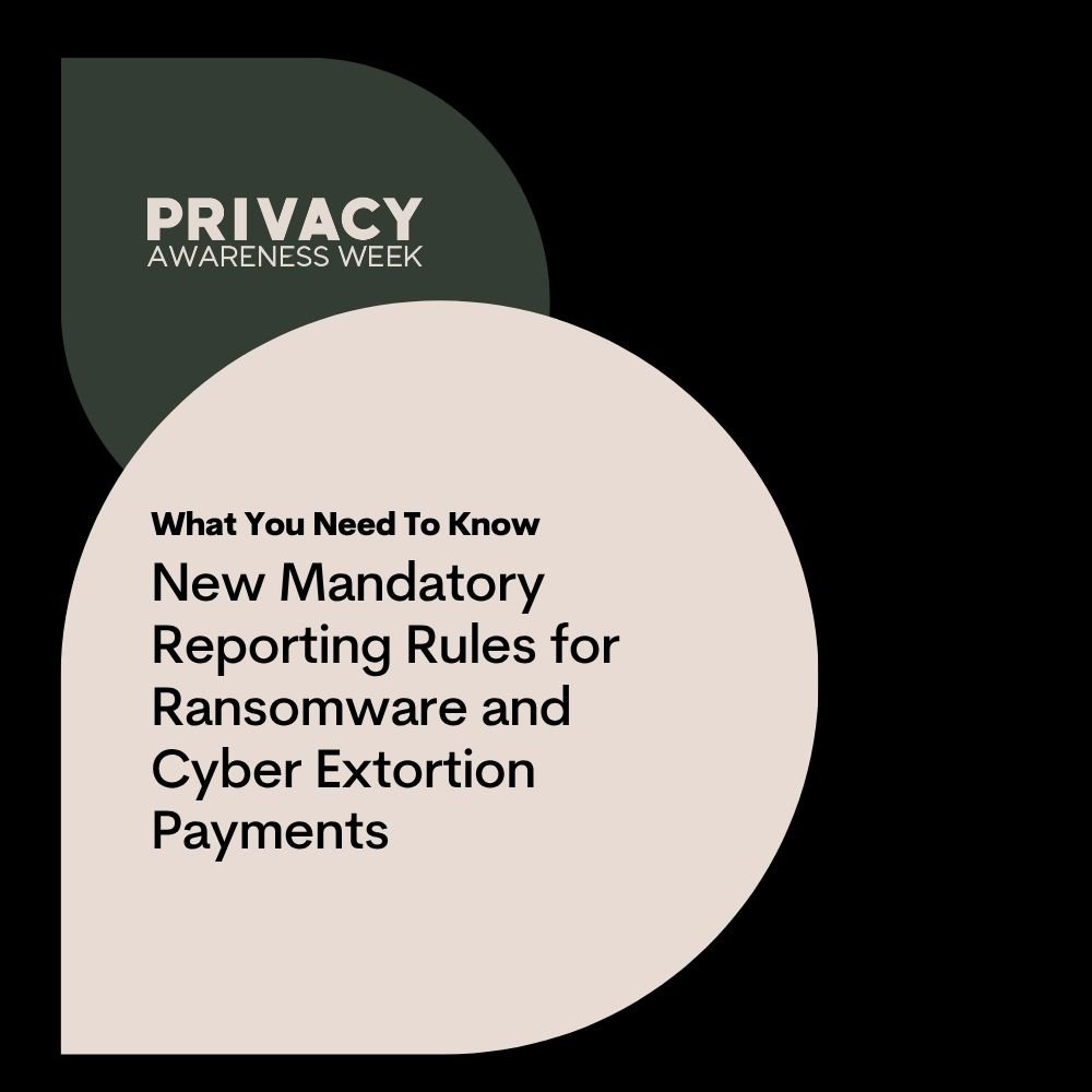 New Mandatory Reporting Rules for Ransomware and Cyber Extortion Payments