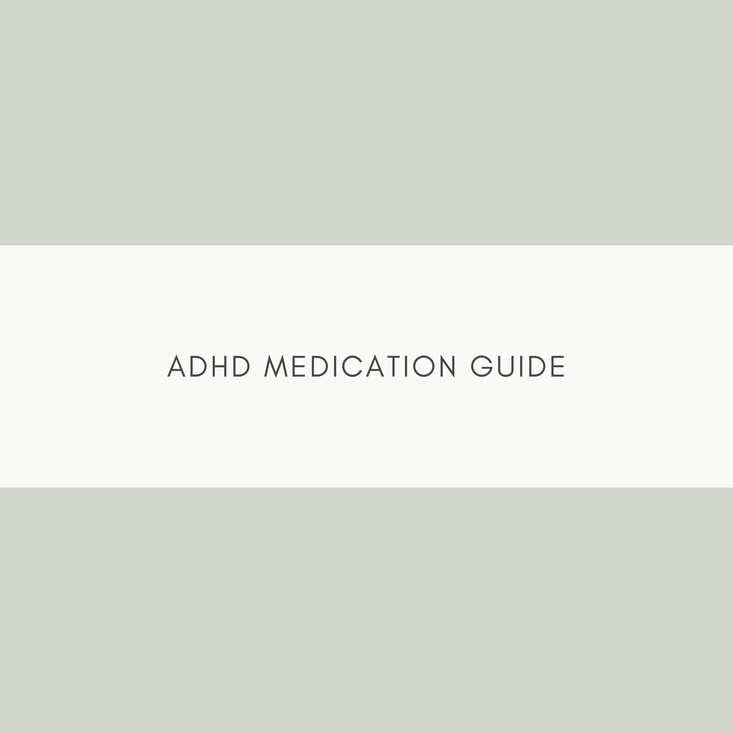 ADHD Medication Guide