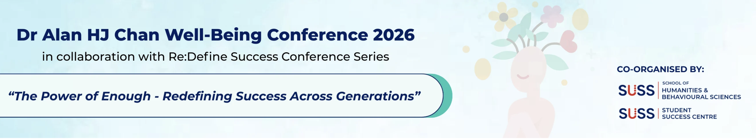 Dr Alan HJ Chan Well-Being Conference 2026 (Re:Define Success Conference Series)