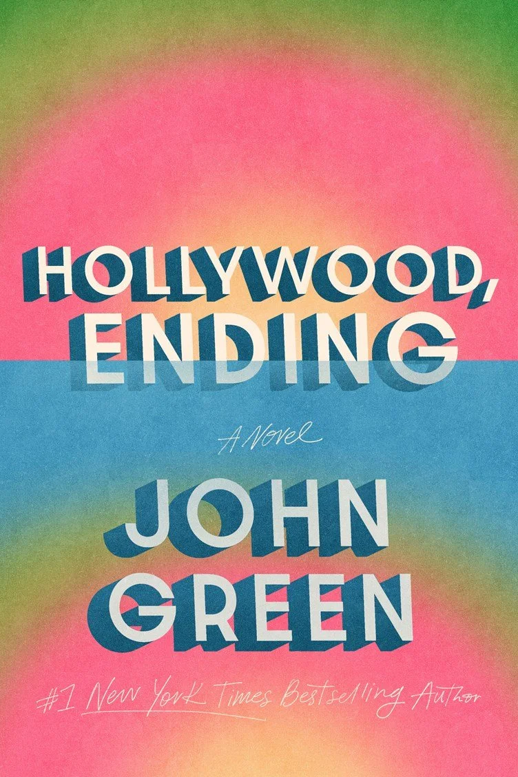 PREORDER Signed Copies: Hollywood, Ending - John Green