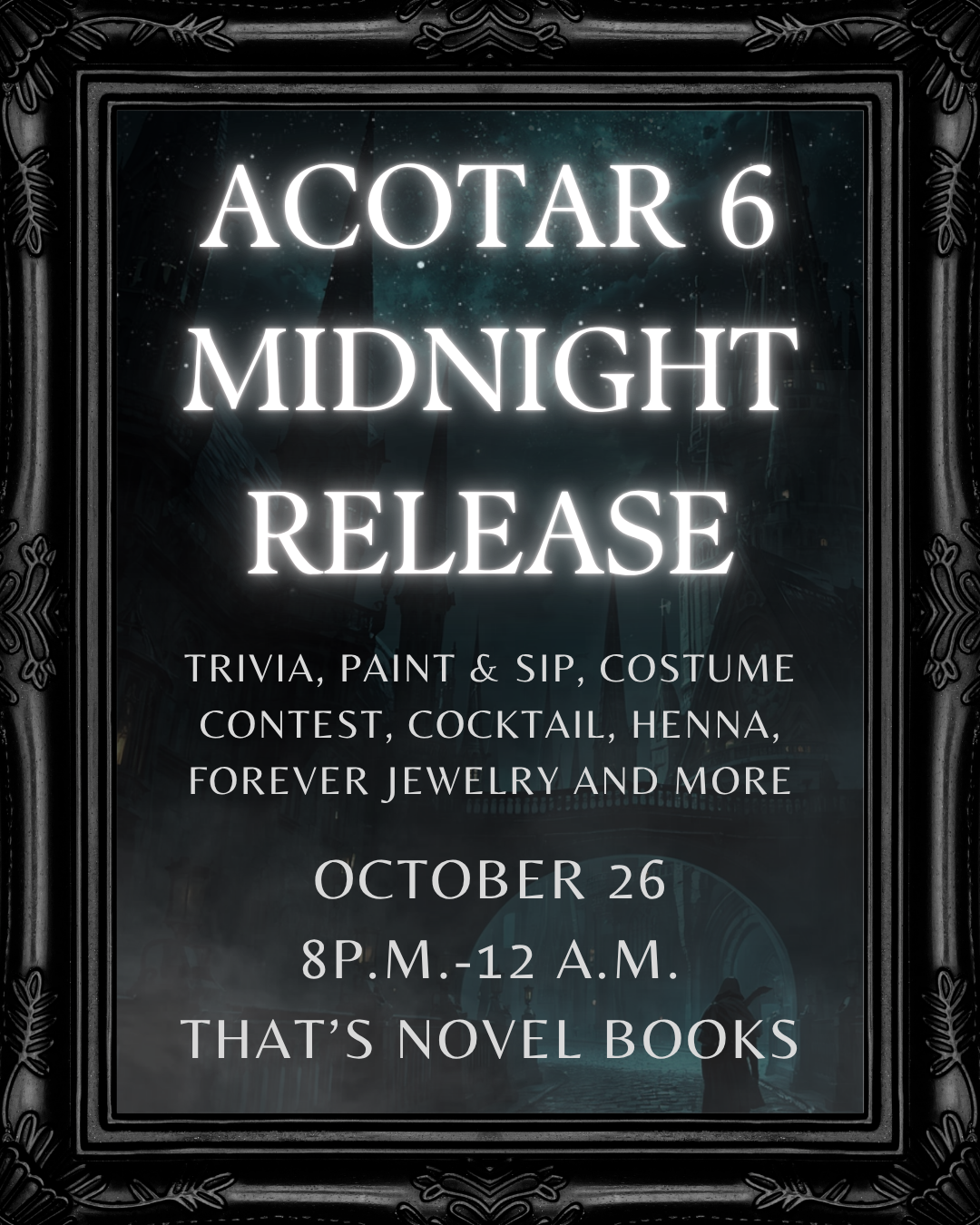 ACOTAR 6 Midnight Release Party