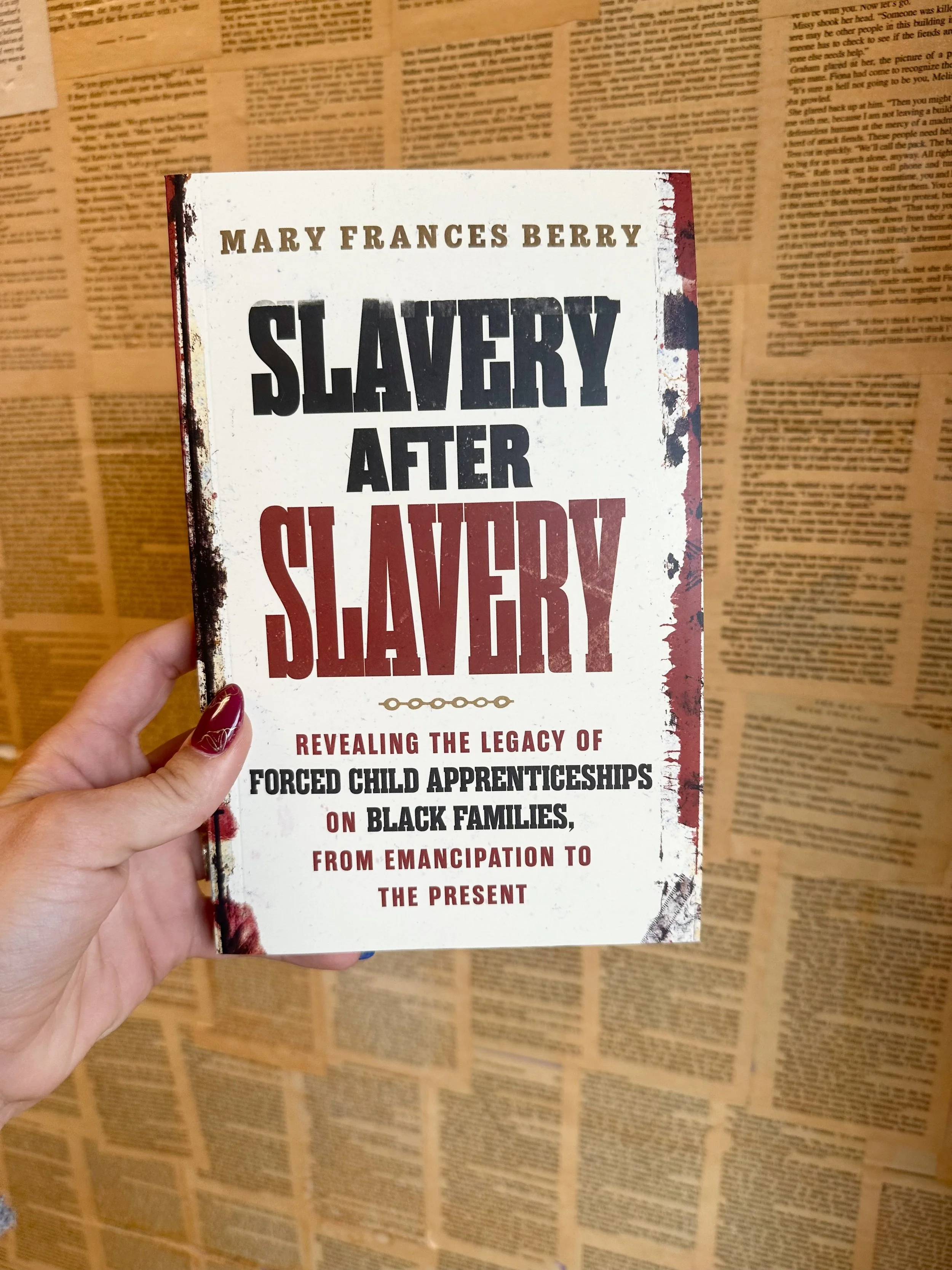 Slavery After Slavery - Mary Frances Berry