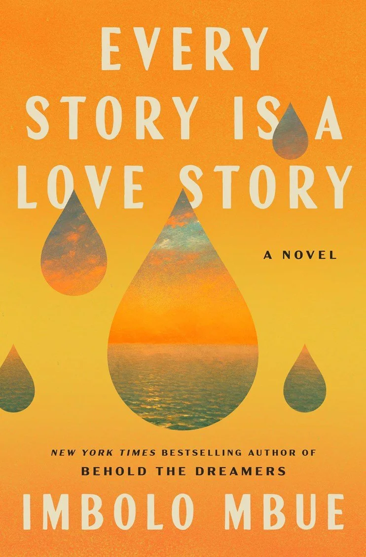 PREORDER: Every Story Is A Love Story - Imbolo Mbue