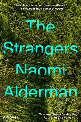 PREORDER: The Strangers - Naomi Alderman