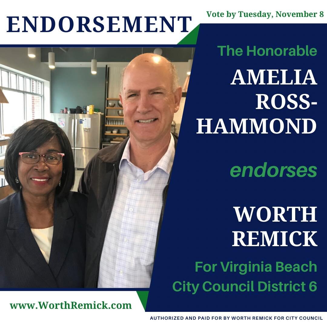 ENDORSEMENT ALERT: I am pleased to have the endorsement of my friend, the Hon Amelia Ross-Hammond. She has done so much for Virginia Beach in many areas and will likely serve on Council again as she is unopposed in her bid for District 4 on City Coun