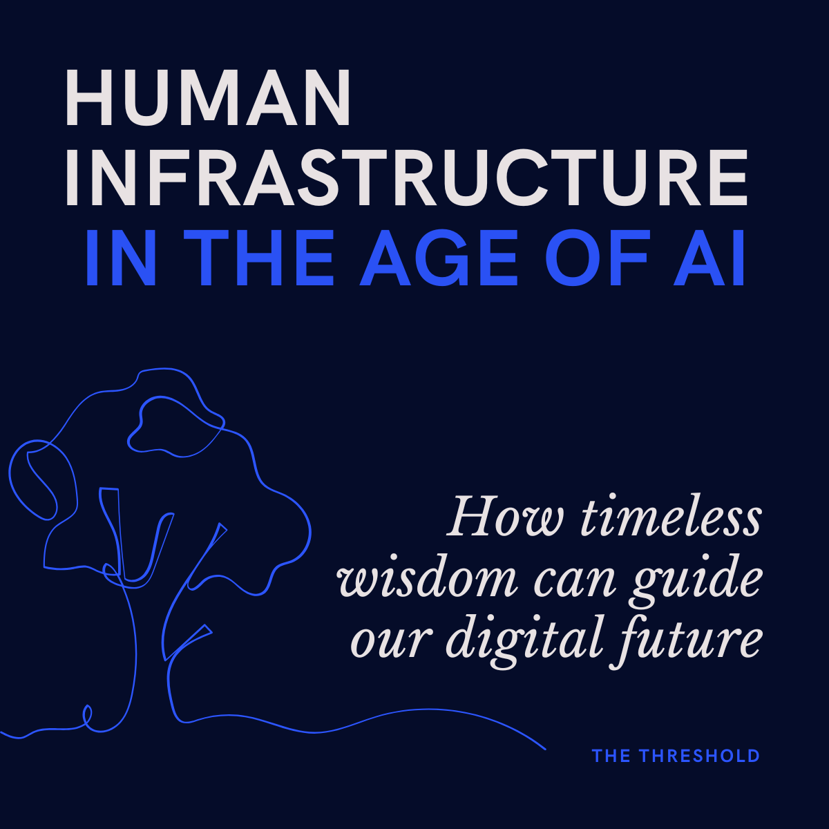 Human Infrastructure in the Age of AI