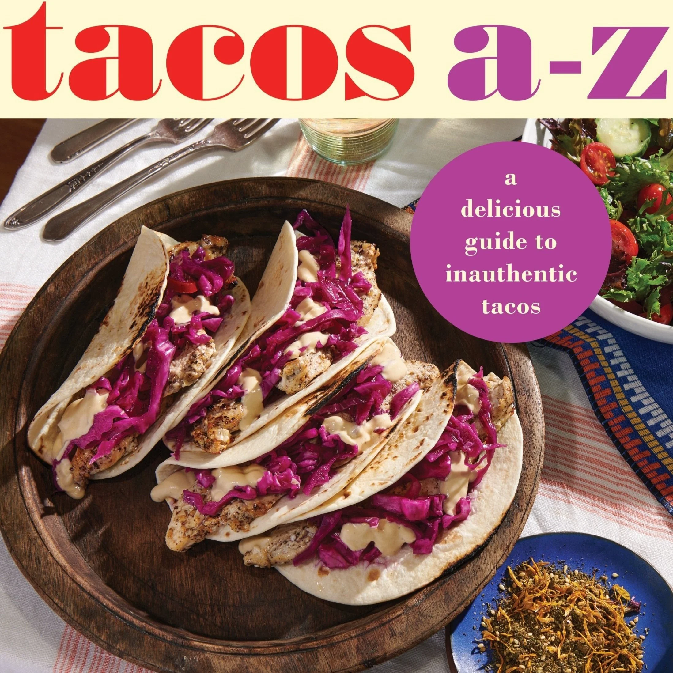 Tacos A-Z, a cookbook by Ivy Manning