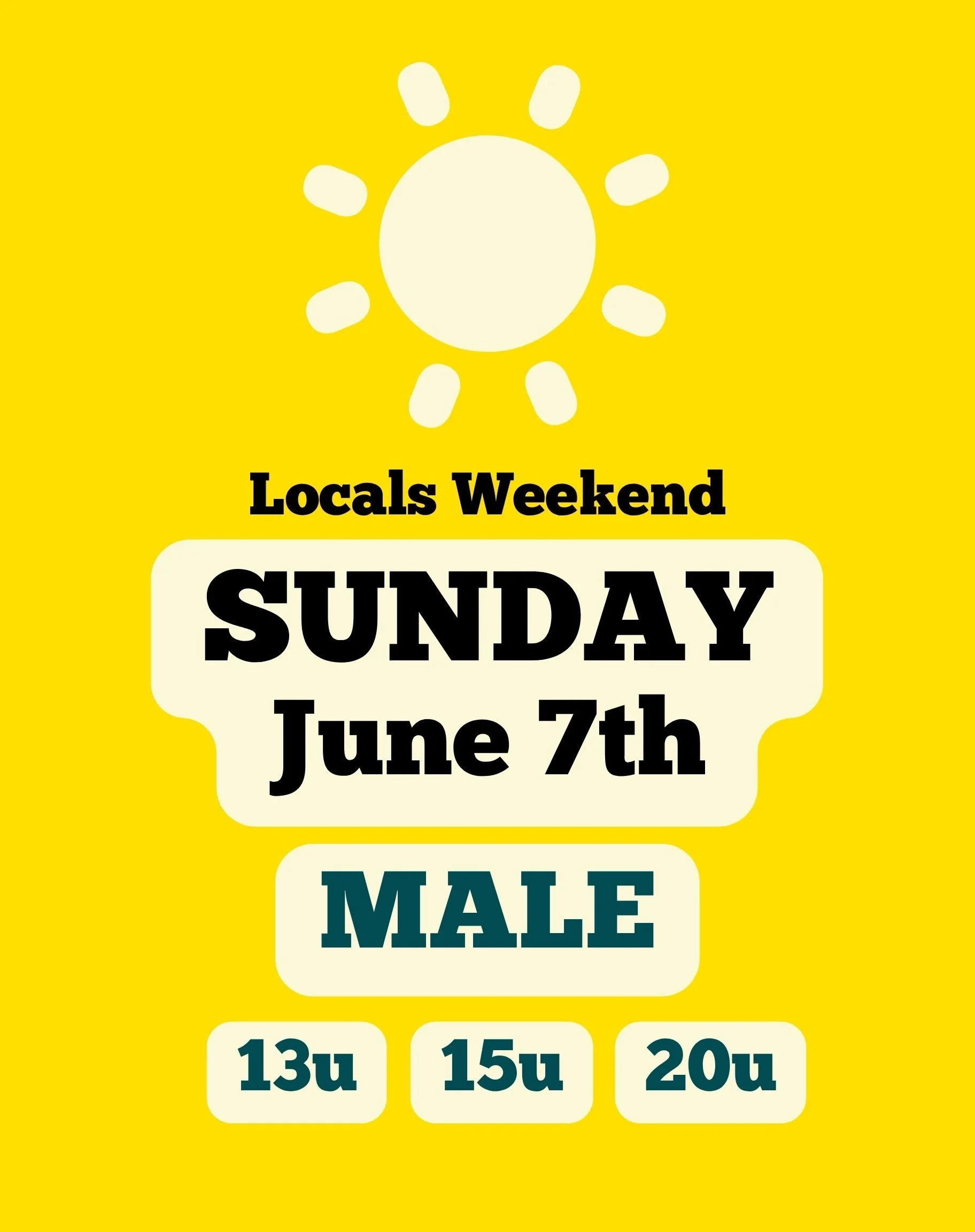 ☀️Locals Weekend: Sunday June 7th MALE
