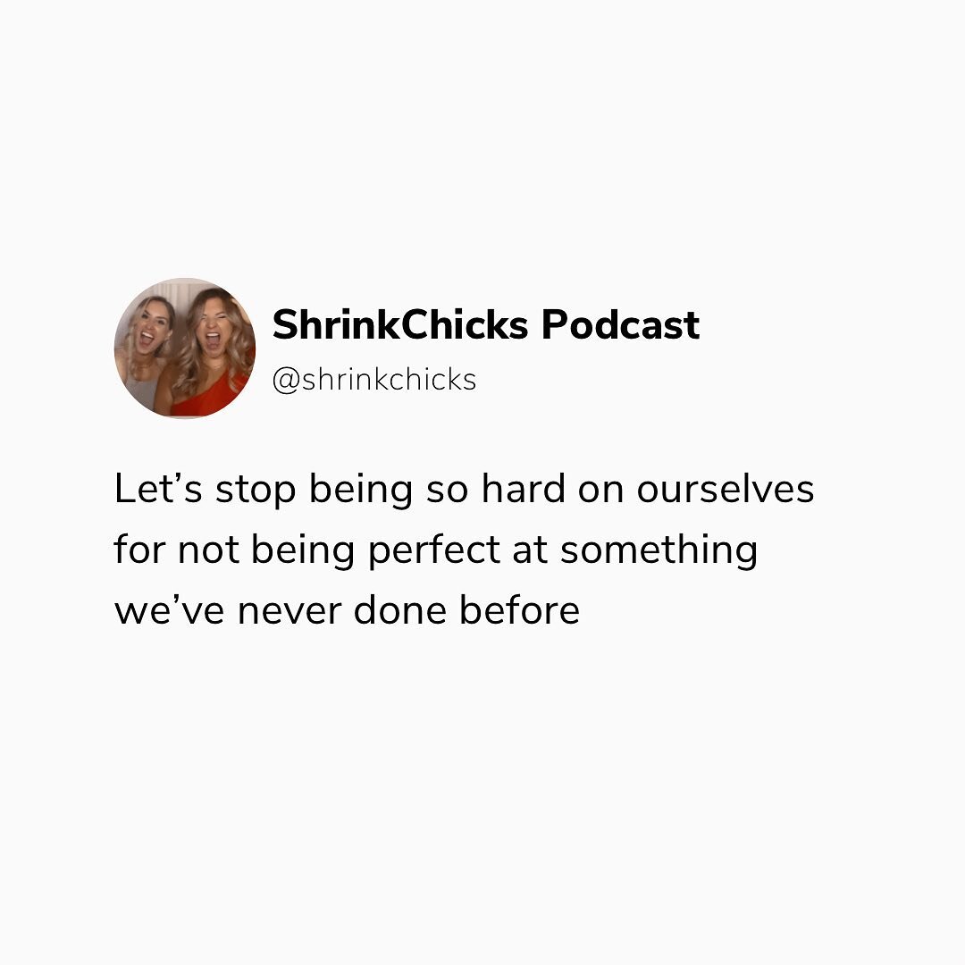 The first time we do anything is going to be the hardest. 

And there is a learning curve with most everything we do in life.

It is really hard to not feel like you&rsquo;re &ldquo;good&rdquo; at something. Whether that&rsquo;s a new job, a new hobb