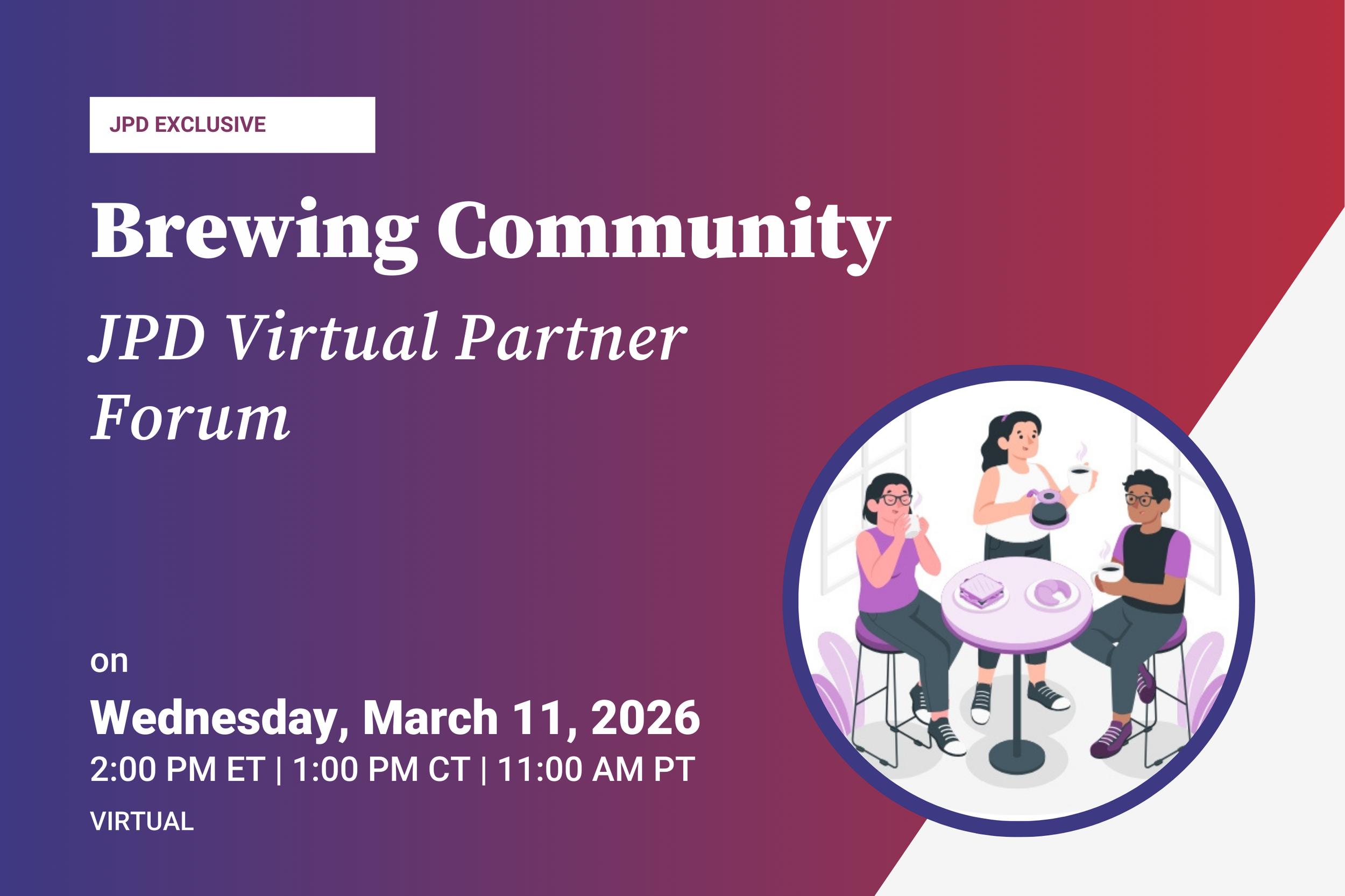Brewing Community: Virtual Partner Forum (JPD Exclusive)