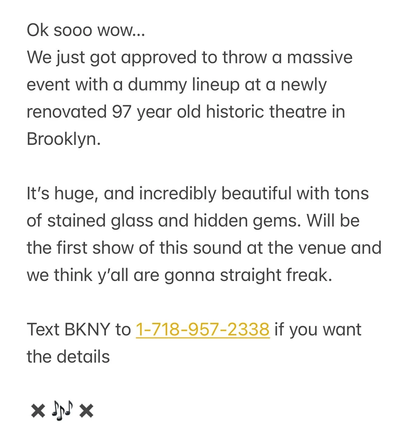 Text BKNY to 1-718-957-2338 if you want the details 

✖️🎶✖️