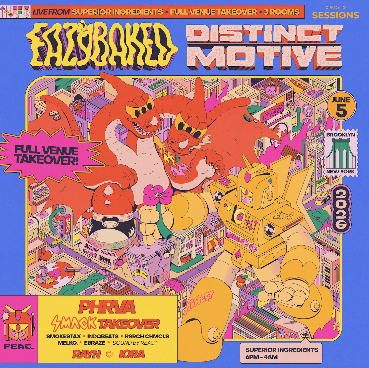 NEW YORK CITY - 06.05 - Eazybaked + Distinct Motive + Phrva - FULL VENUE TAKEOVER @ SUPERIOR INGREDI