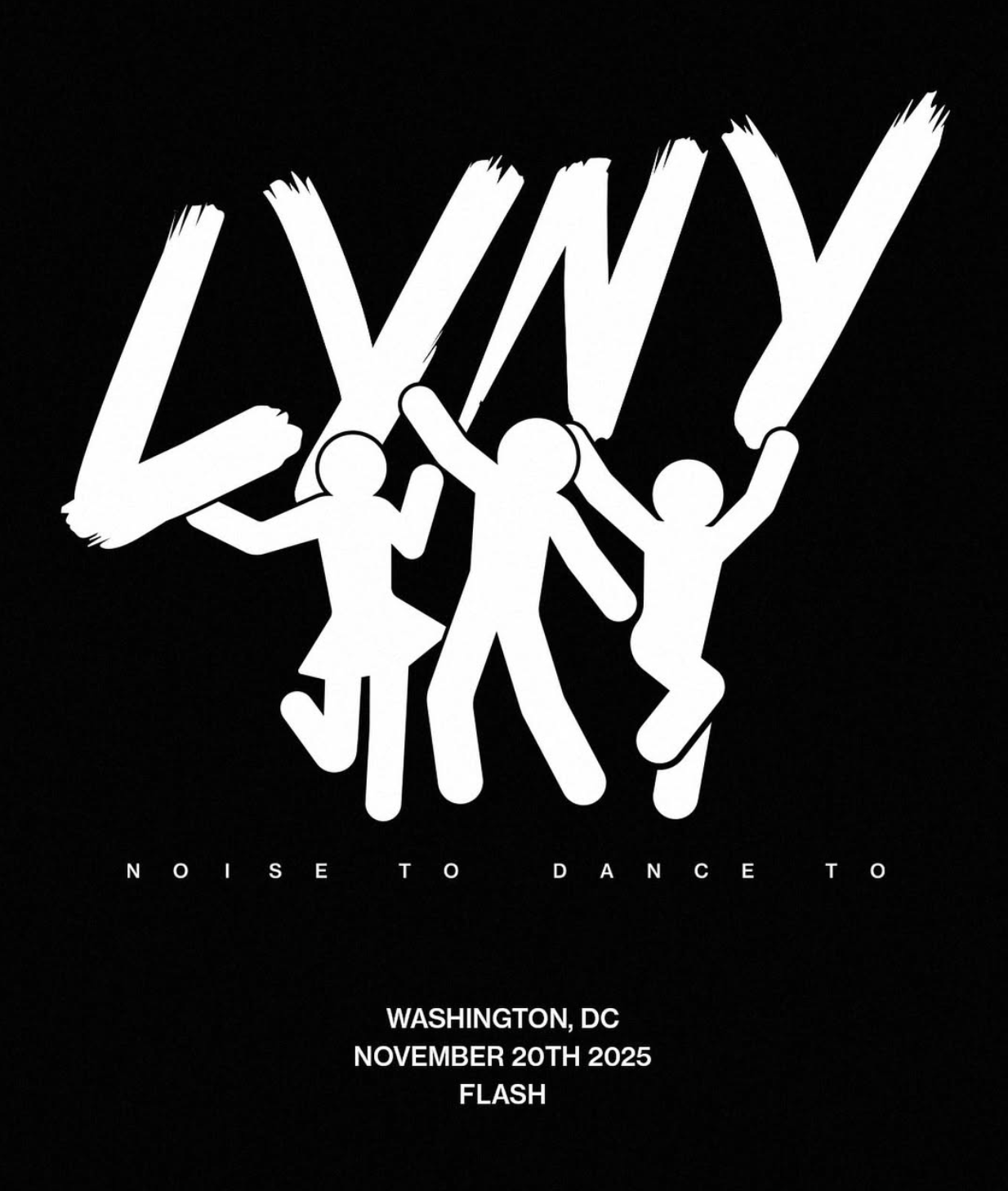 WASHINGTON D.C. - 11.20 - LYNY @ Flash Main Room