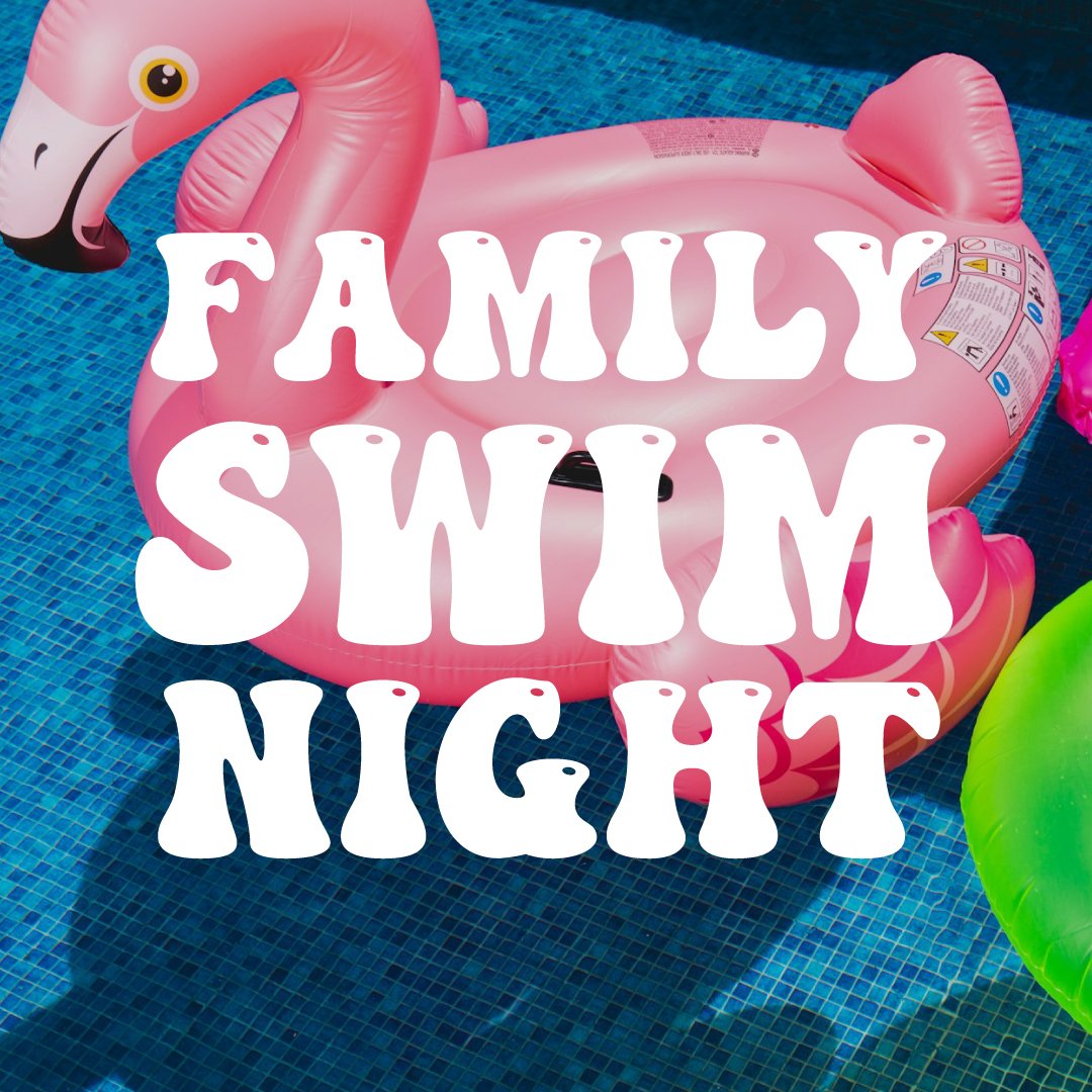 June 14: Family Swim Night