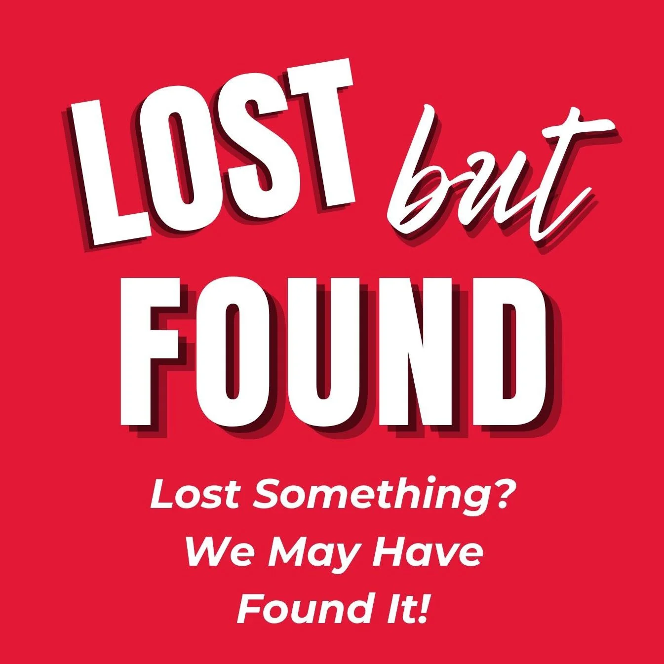 Lost but Found!