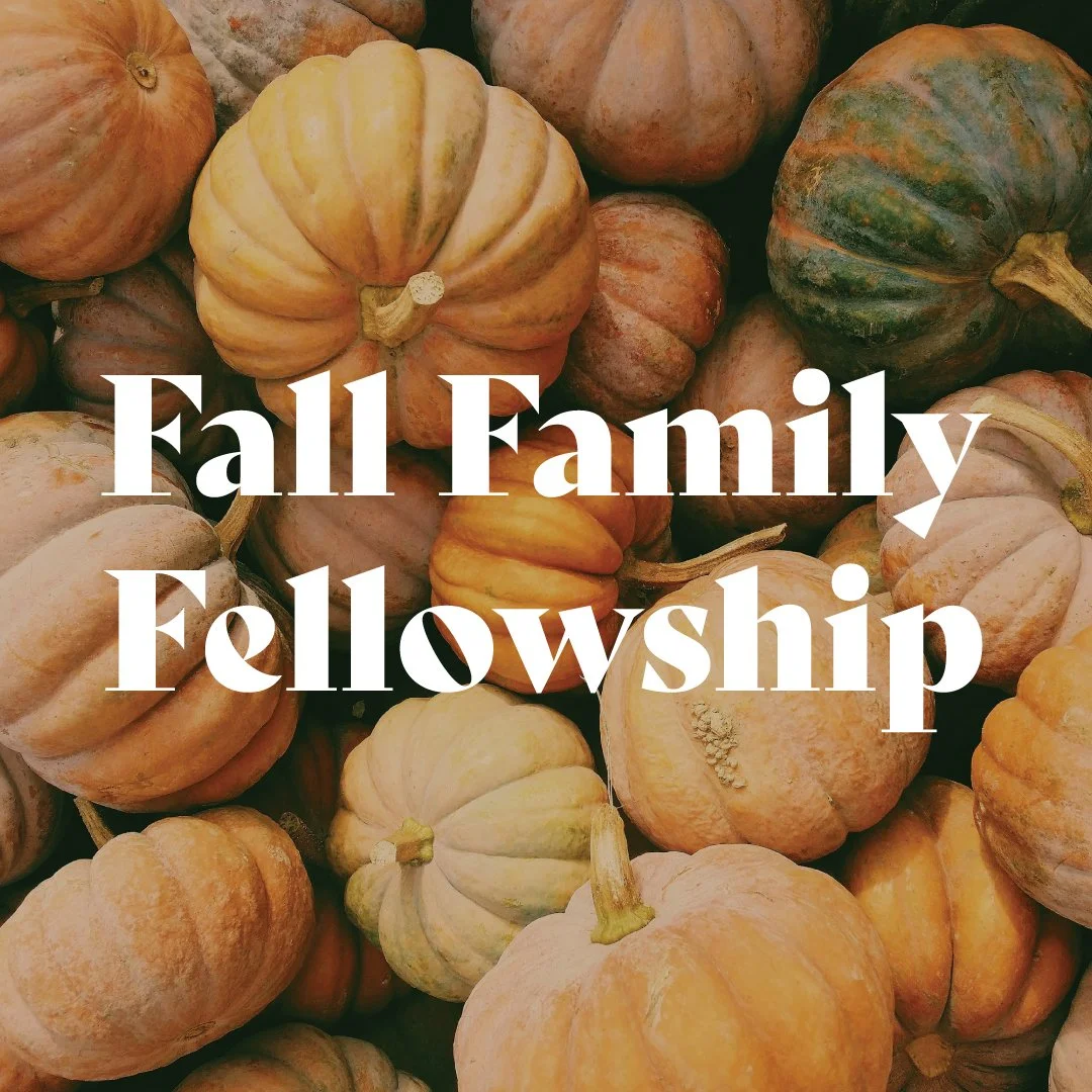 Sept. 26: Fall Family Fellowship!