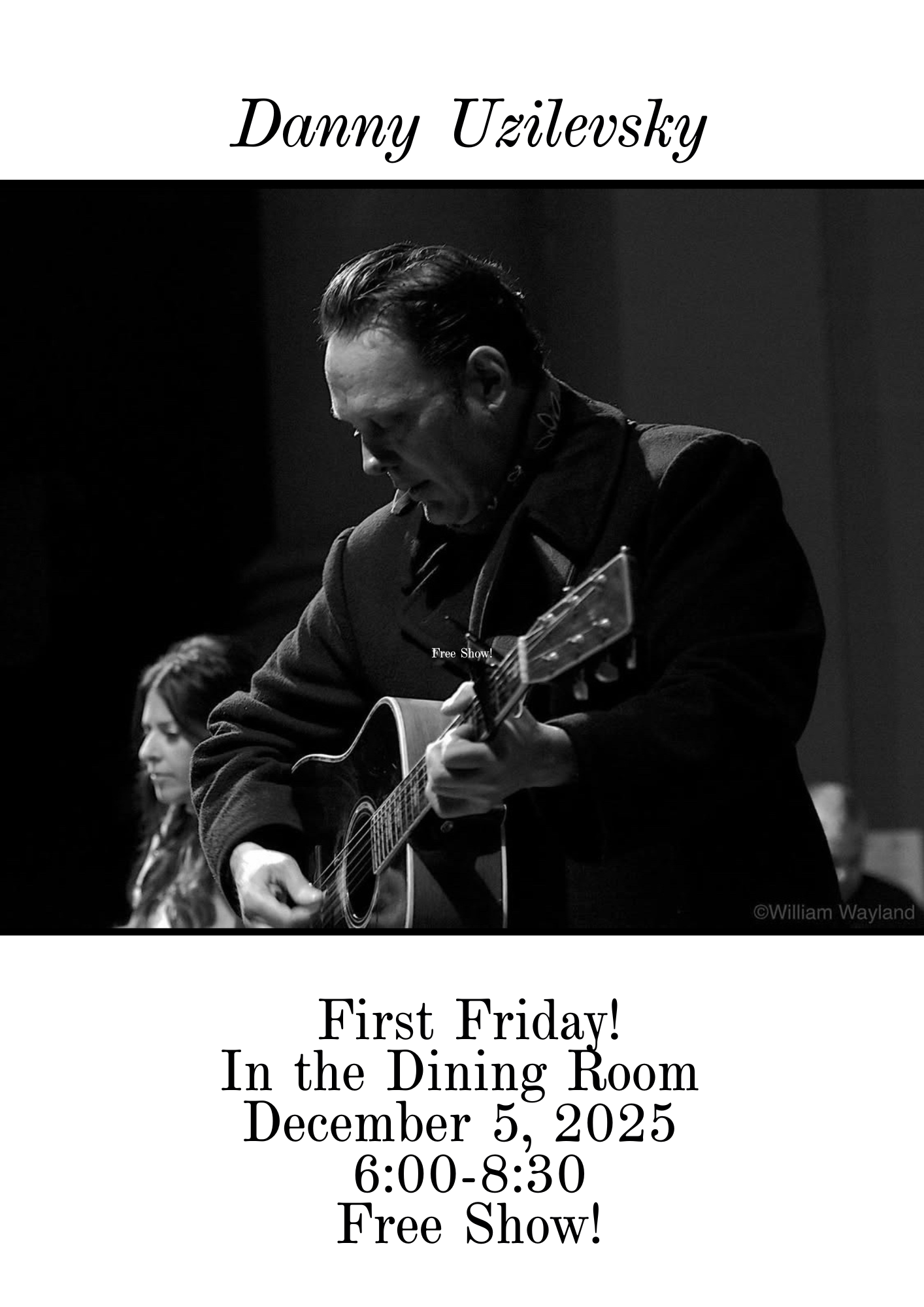 First Friday with Danny Uzilevsky