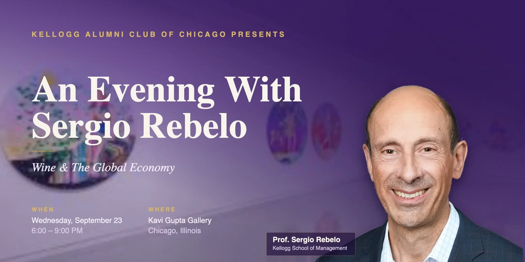 An Evening with Sergio Rebelo: Wine & The Global Economy 