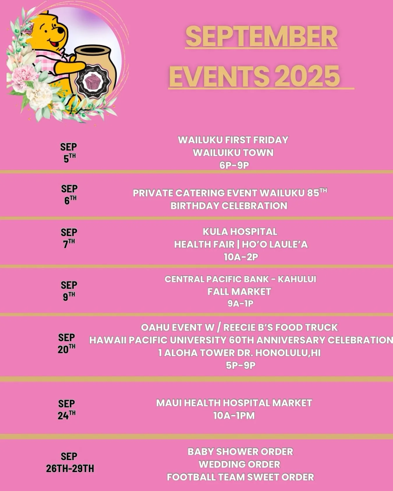 Hey September, you&rsquo;re looking sweet! 🎉 It&rsquo;s gonna be a month packed with events, sweet treats on Maui and Oahu! 

#cymz_sweet_kre8tionz poppin 🆙 

Bookings for September are closed, but you can now secure your spot for the busy months a