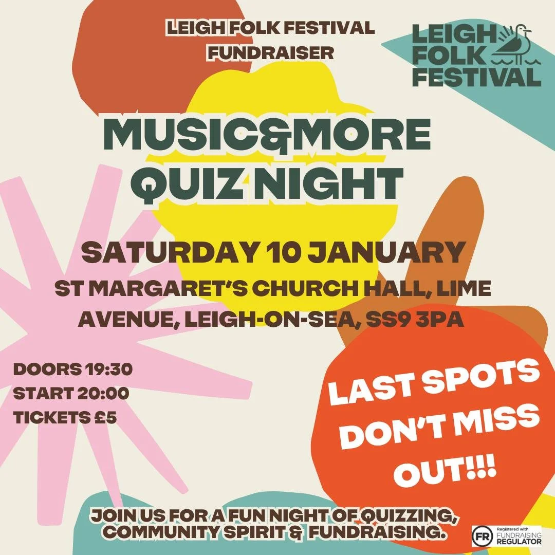 Ready for a great night out?

𝐅𝐈𝐍𝐀𝐋 𝐂𝐀𝐋𝐋 - 𝐋𝐈𝐌𝐈𝐓𝐄𝐃 𝐒𝐏𝐎𝐓𝐒 𝐀𝐕𝐀𝐈𝐋𝐀𝐁𝐋𝐄

Our Leigh Folk Festival 𝐐𝐮𝐢𝐳 𝐍𝐢𝐠𝐡𝐭 is this Saturday!
📅 10 Jan &bull; 7:30pm
📍 St Margaret&rsquo;s Church Hall
🎟️ &pound;5 online or on the d