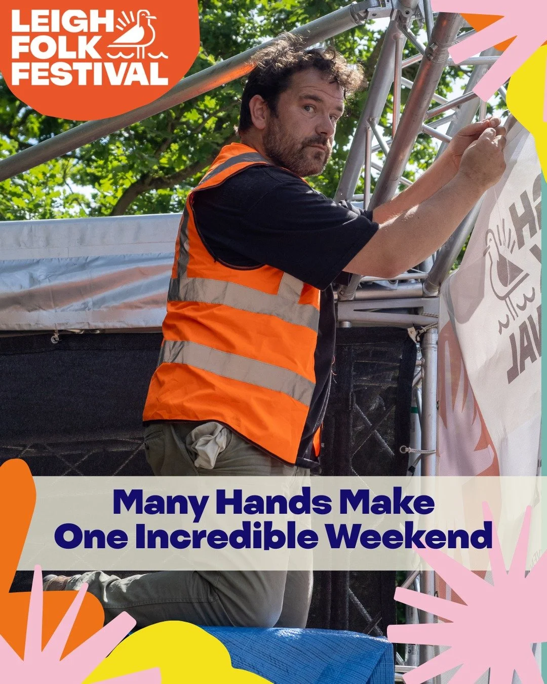 Ever wondered what it takes to build a festival from the ground up? We&rsquo;re looking for a crew of volunteers to help us bring Leigh Folk Festival to life!

Whether you&rsquo;re a heavy-lifter or a backstage coordinator, we have a spot for you:

S