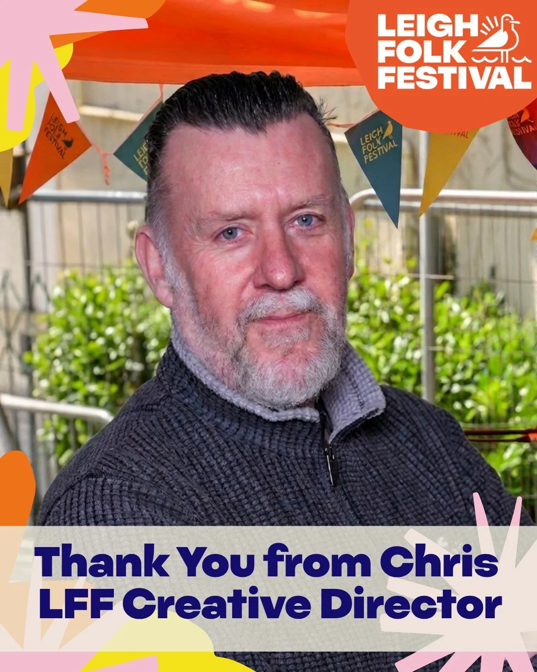 &lsquo;The Leigh Folk Festival 2026 is fast approaching, and as Creative Director, I thought it would be a good time to give you an update on what has been happening behind the scenes, and this year's performer line . 

I want to start by saying than