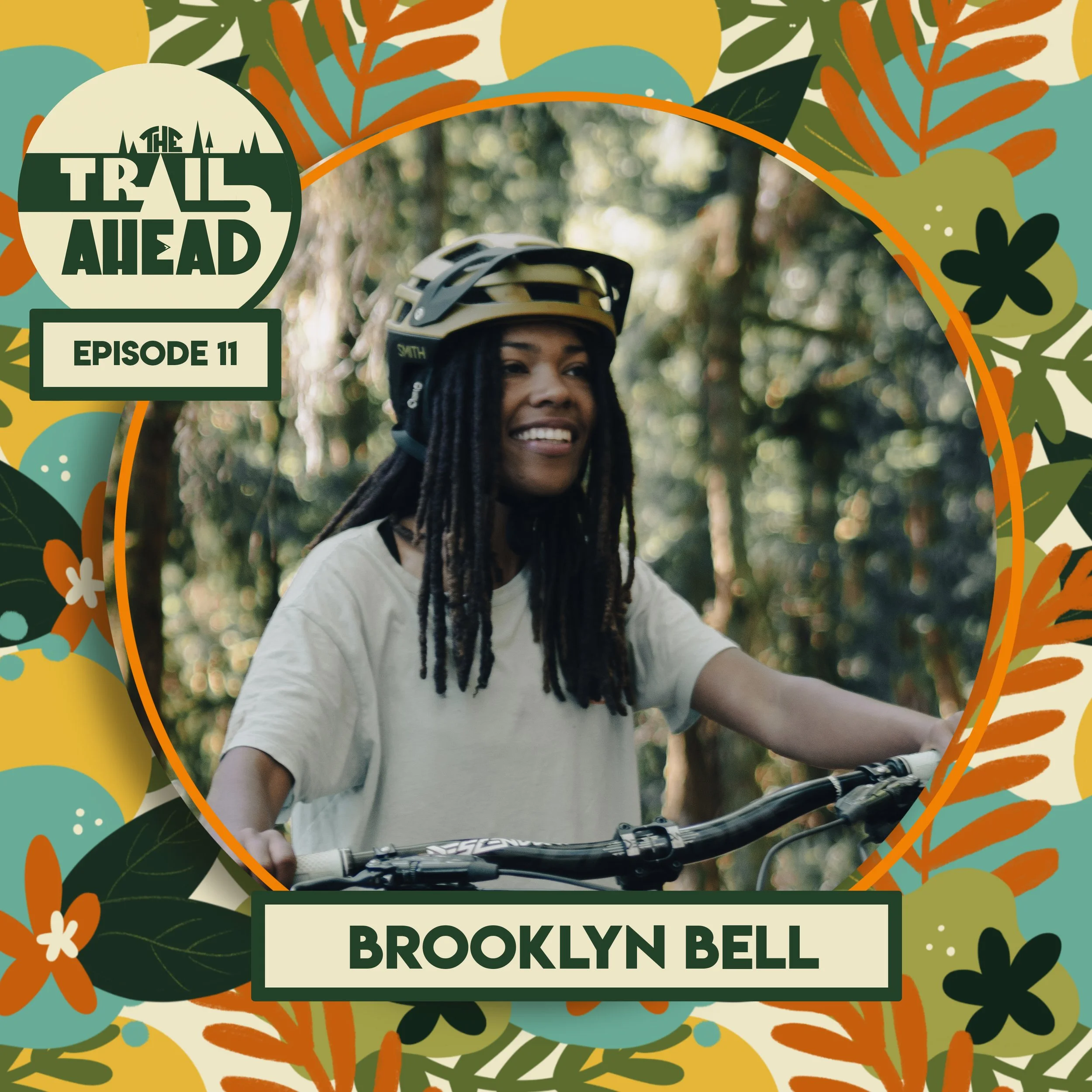Episode 11. Brooklyn Bell: Mountain Biking, Creating Space And Reclaiming Legacy