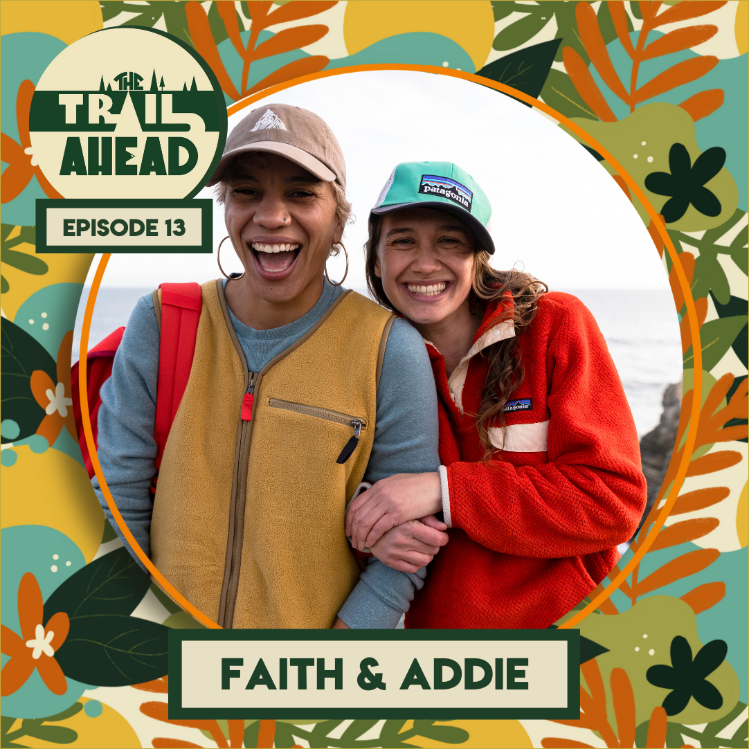 Episode 13: Faith and Addie on the Identity of Being in Between, Getting Comfortable with Being Uncomfortable, and Not Quitting