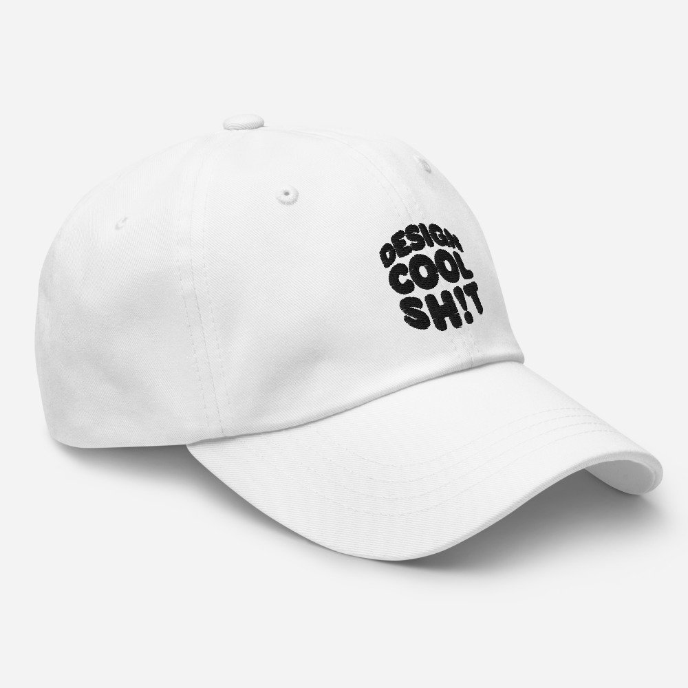 Design Cool Sh!t White Dad Hat | Flex Caps