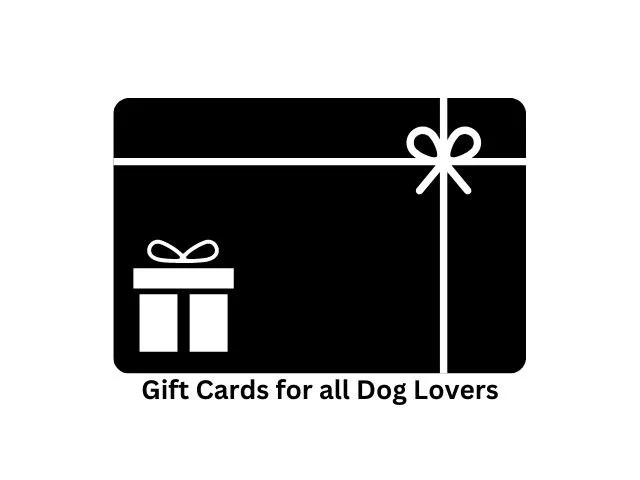 Gift Cards for all Dog Lovers (640 x 480 px) (1).jpg