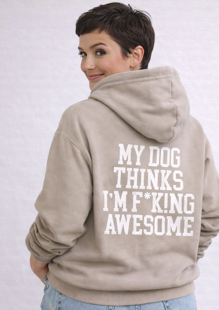 My Dog Thinks Latte Hoodie.png