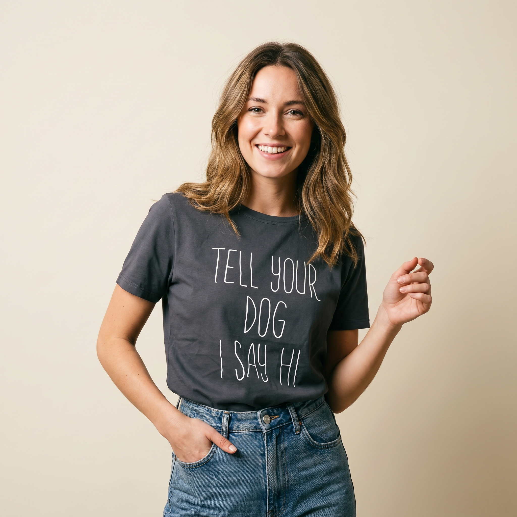 Tell Your Dog Hi T-Shirt.png