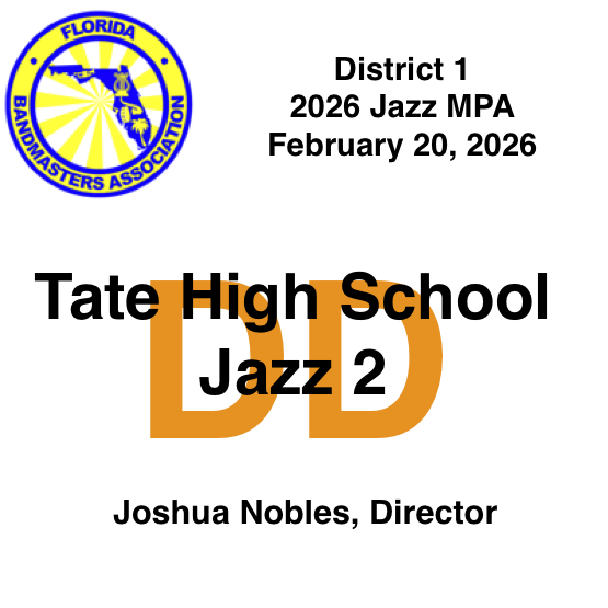 Tate High School Jazz 2 2026 D1JazzMPA - Digital Download