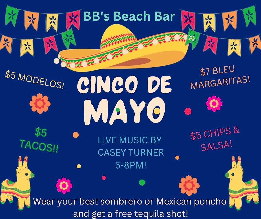 Don&rsquo;t forget about this Friday!!
It&rsquo;s Cinco de Mayo!!!
Stop by BB&rsquo;s for live music and Food &amp; Drink specials ALL DAY!!!
🪇🍻🪇🌮🪇☀️🪇
