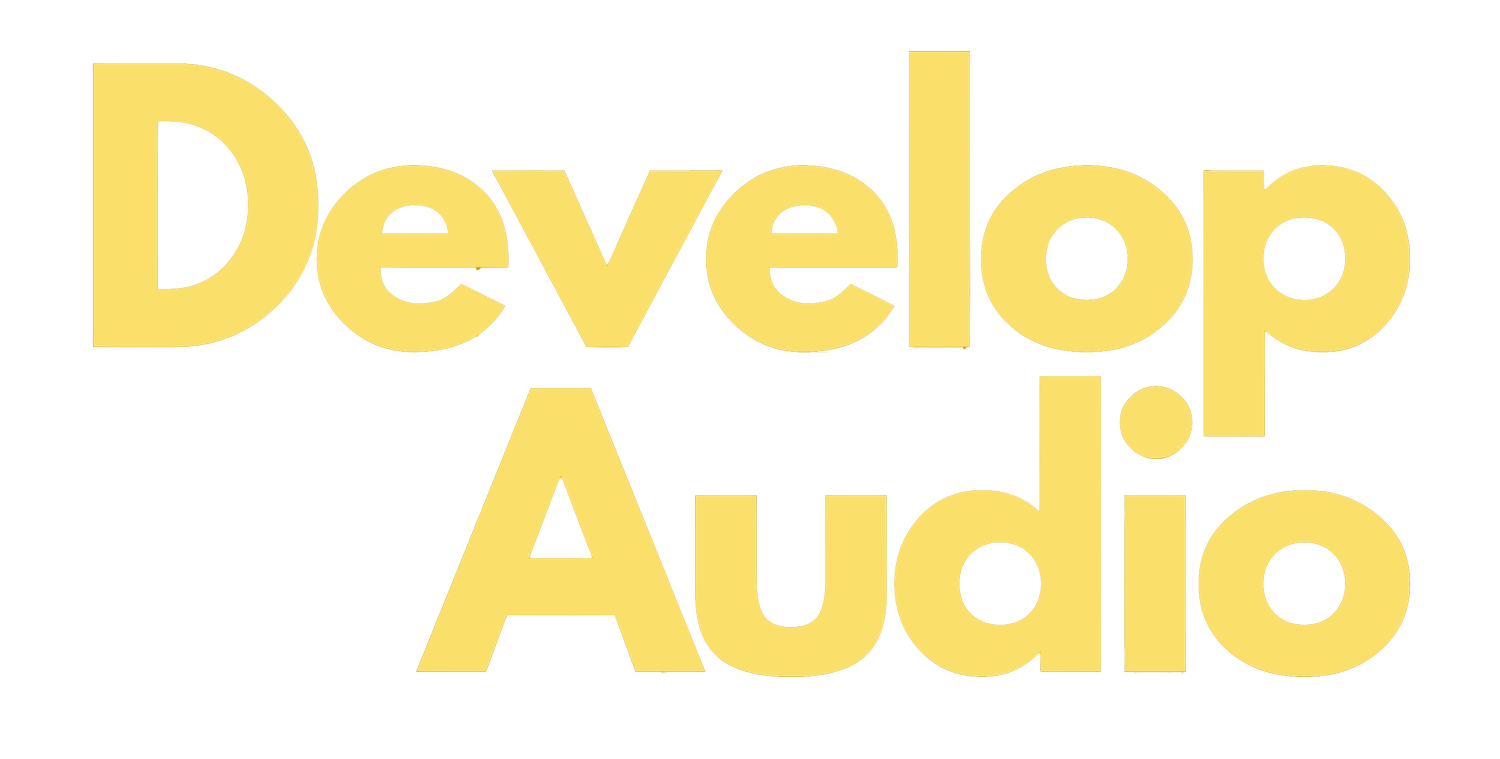 Develop Audio