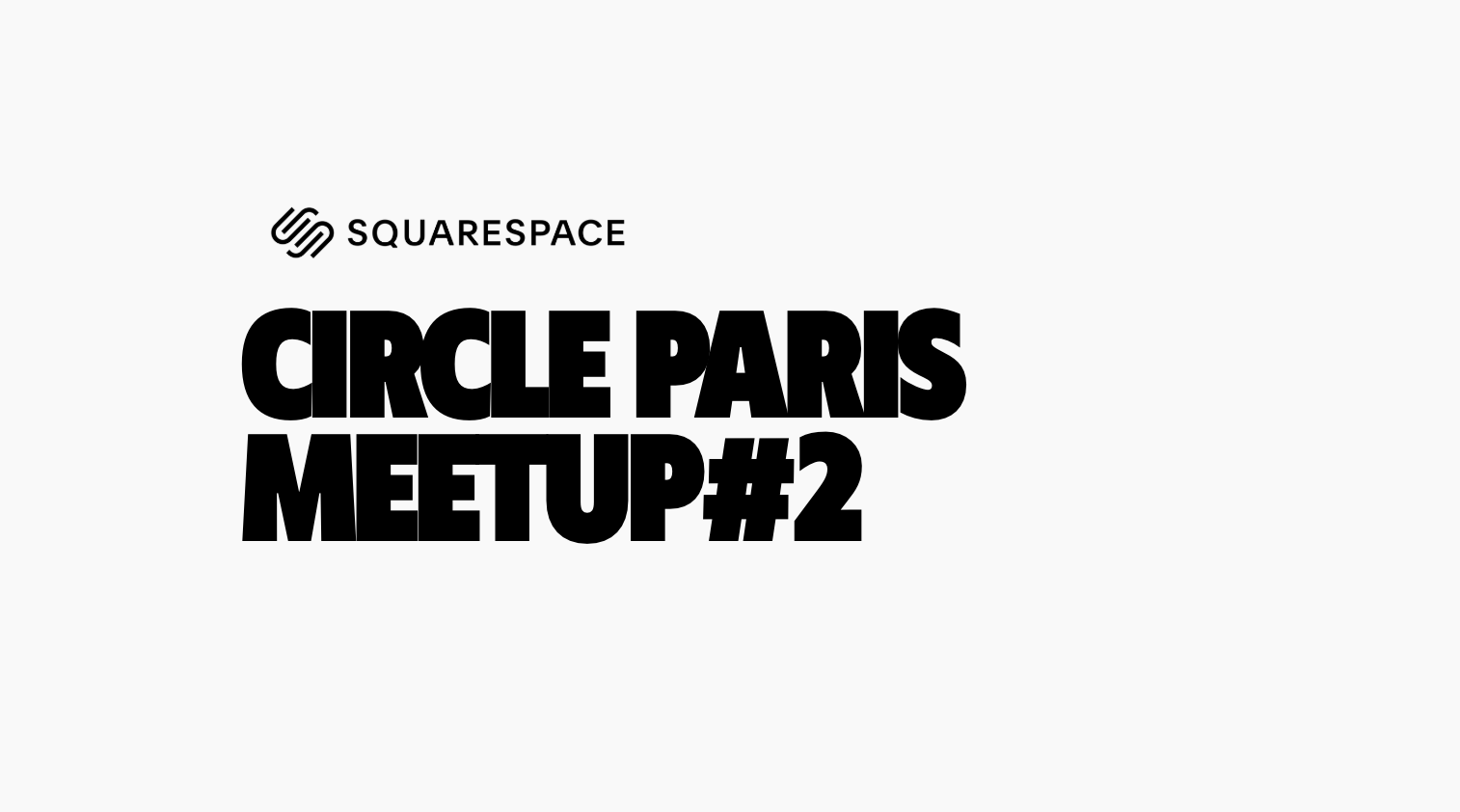 Circle Paris Meetup #2