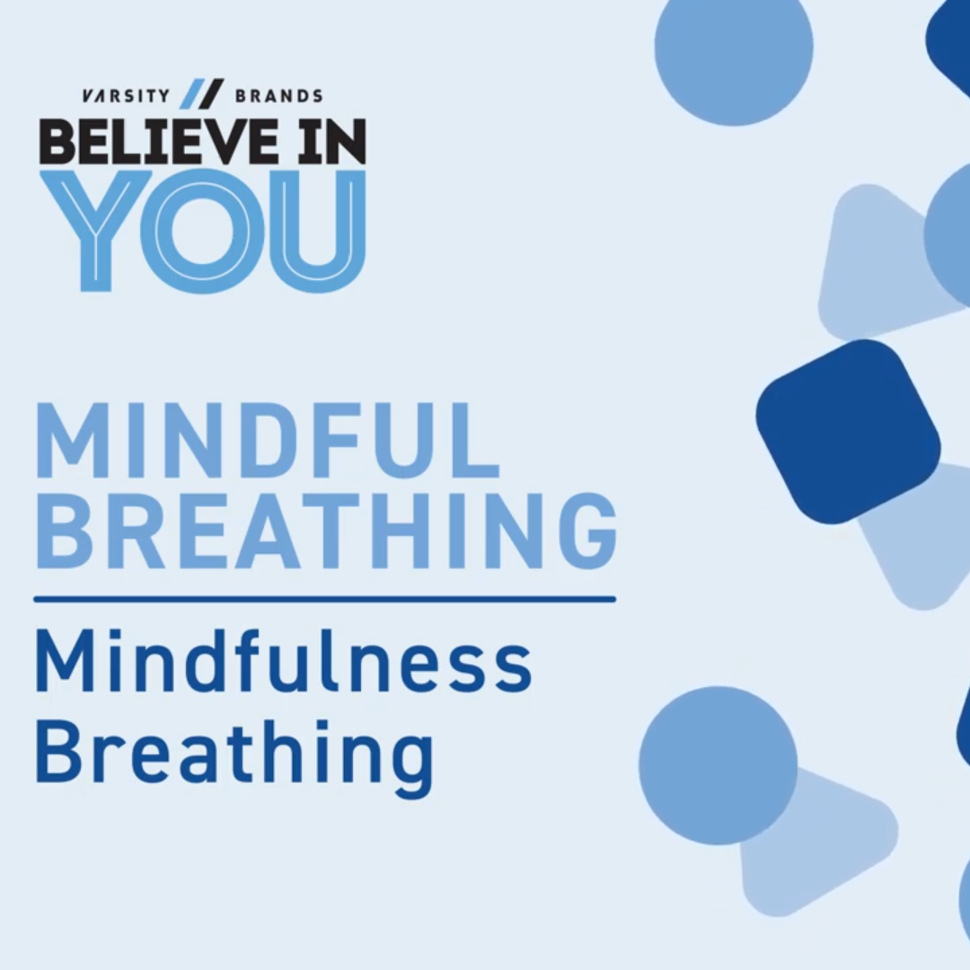 A digital graphic with text promoting mindfulness breathing, including the phrases 'Believe in You,' 'Mindful Breathing,' and 'Mindfulness Breathing,' with abstract blue shapes and a light blue background.