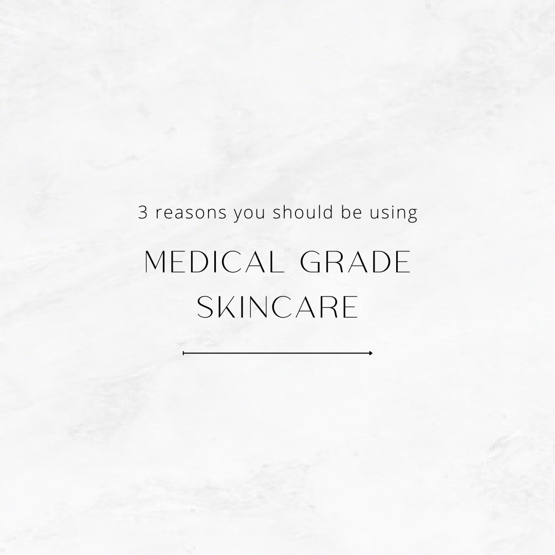 Your journey to healthier, more radiant skin should start at home ✨ That&rsquo;s why we recommend all of our patients invest in medical grade skincare.

Unlike drugstore brands, medical grade skincare is formulated with active pharmaceutical grade in