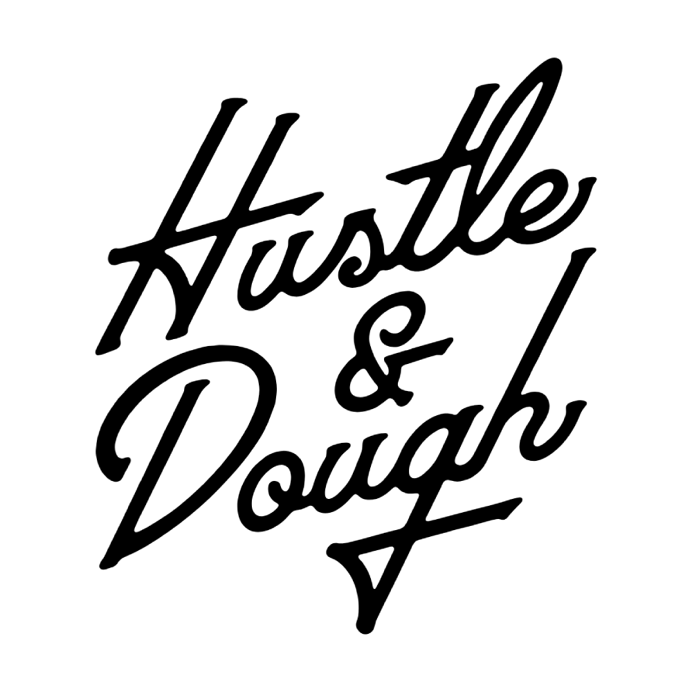Hustle &amp; Dough