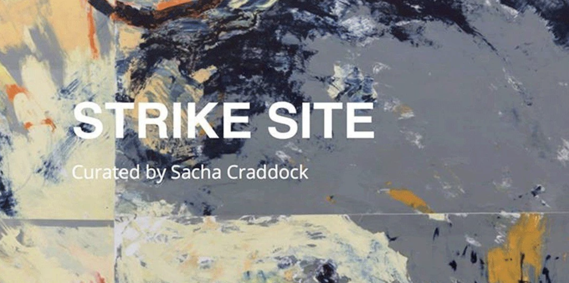 LEFTLION | Strike Site: Exhibition Curator Sacha Craddock Talks Unreality and Insistent Physicality